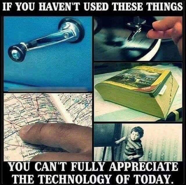 Appreciate today's technology